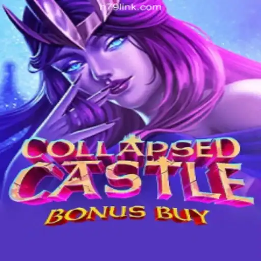 Exploring CollapsedCastleBonusBuy: Unraveling the Exciting World of Online Slots on H79.COM Platform